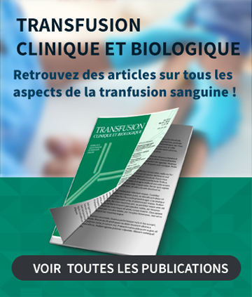 Transfusion clinique et Biologique